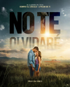 NO TE OLVIDARÉ | El fenómeno literario de Colleen Hoover llega al cine