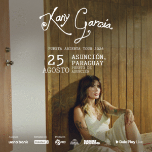 KANY GARCÍA ANUNCIA SU LLEGADA A LATINOAMÉRICA Y CONFIRMA FECHA EN ASUNCIÓN CON SU NUEVA GIRA 2026