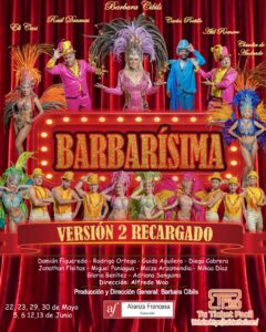 “Barbarísima” vuelve recargada y apunta a posicionarse en la cartelera asuncena