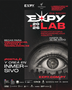 EL EXPYLAB 2026 ABRE CONVOCATORIA A BECAS GRATUITAS PARA ARTISTAS Y TECNÓLOGOS/AS DE PARAGUAY E IBEROAMÉRICA EN SU SEXTA EDICIÓN