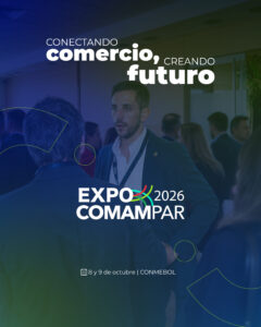 Expo COMAMPAR 2026 Inicia cuenta regresiva | este 8 y 9 deoctubre se viene el encuentro de mayoristas más grande el país