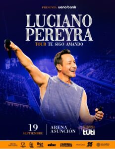 LUCIANO PEREYRA LLEGA A PARAGUAY CON SU “TE SIGO AMANDO TOUR”