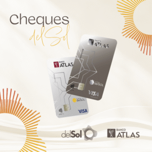 Banco Atlas y delSol presentan Cheques delSol con bonificaciones de hasta 45% y financiación sin intereses